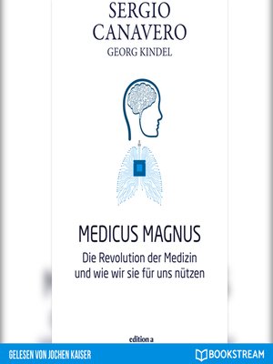 cover image of Medicus Magnus--Die Revolution der Medizin und wie wir sie für uns nützen